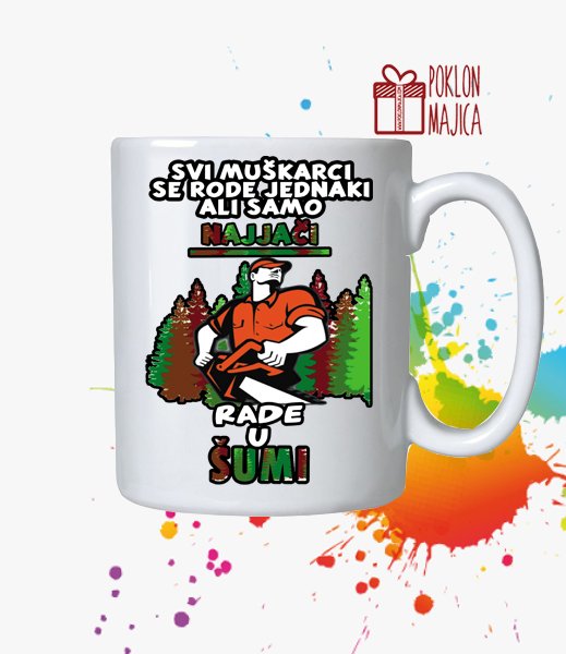 Solje sa natpisom stampom/Solja sa slikom/najjaci rade u sumi - solja.jpg